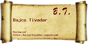 Bajcs Tivadar névjegykártya